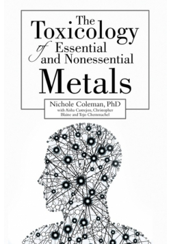 The Toxicology of Essential and Nonessential Metals