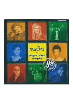 RMF FM. Moja i Twoja muzyka, CD