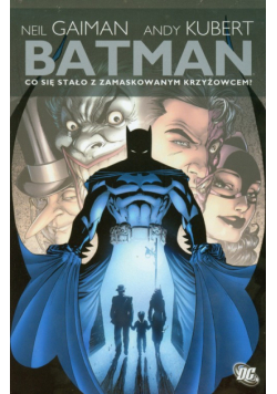 Batman Co się stało z Zamaskowanym Krzyżowcem