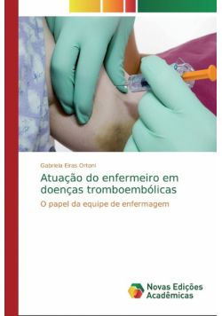 Atuação do enfermeiro em doenças tromboembólicas