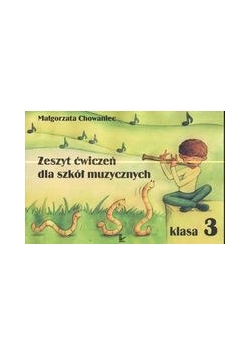 Zeszyt ćwiczeń dla szkół muzycznych klasa 3