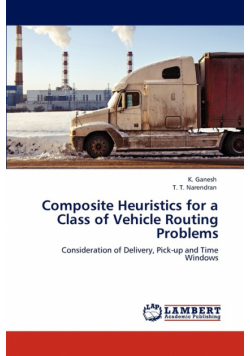 Composite Heuristics for a Class of Vehicle Routing Problems