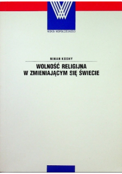 Wolność religijna w zmieniającym się świecie