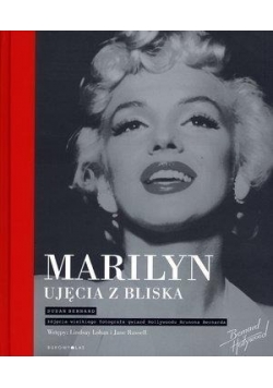 Marilyn. Ujęcia z bliska