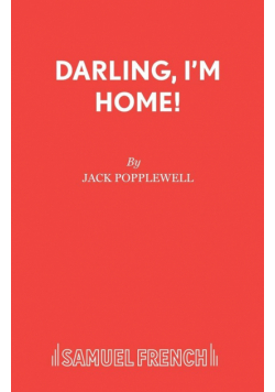Darling, I'm Home!