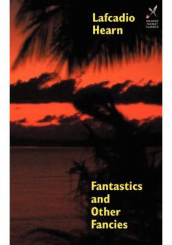 Fantastics and Other Fancies