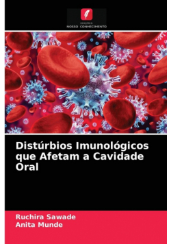 Distúrbios Imunológicos que Afetam a Cavidade Oral