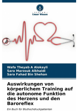 Auswirkungen von körperlichem Training auf die autonome Funktion des Herzens und den Baroreflex
