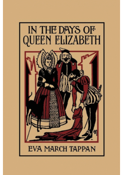 In the Days of Queen Elizabeth (Yesterday's Classics)