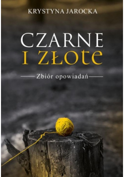 Czarne i złote