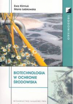 Biotechnologia w ochronie środowiska +CD