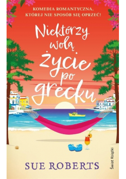 Niektórzy wolą życie po grecku