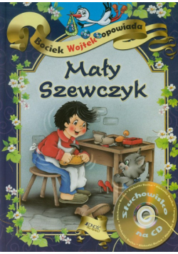 Bociek Wojtek opowiada Mały Szewczyk z płytą CD