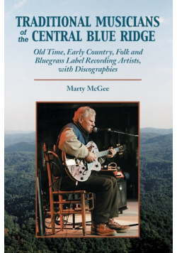 Traditional Musicians of the Central Blue Ridge
