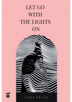 Let Go with the Lights On