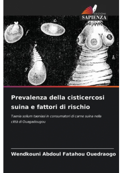 Prevalenza della cisticercosi suina e fattori di rischio