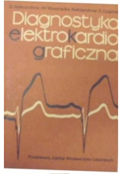 Aleksandrow D. - Diagnostyka elektrokardiograficzna