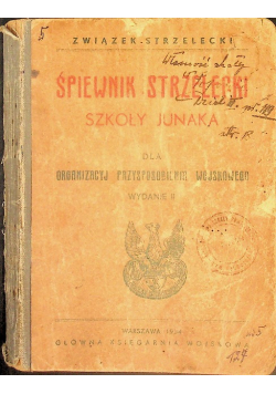 Śpiewnik strzelecki Szkoły Junaka 1934 r.
