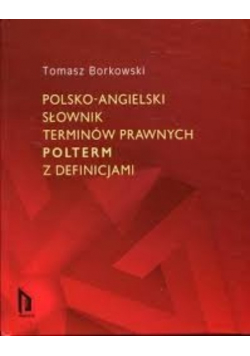 Polsko – Angielski słownik terminów prawnych