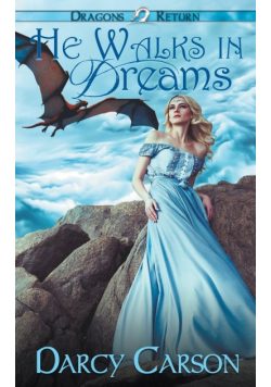 He Walks in Dreams