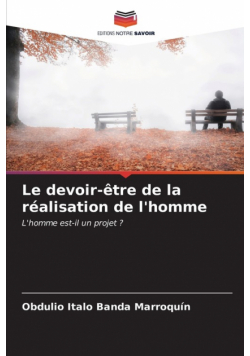Le devoir-être de la réalisation de l'homme