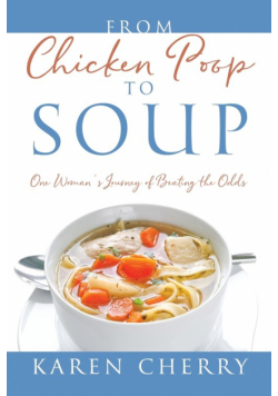 From Chicken Poop to Soup