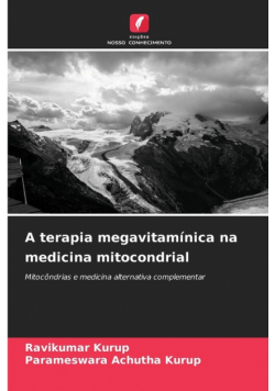 A terapia megavitamínica na medicina mitocondrial