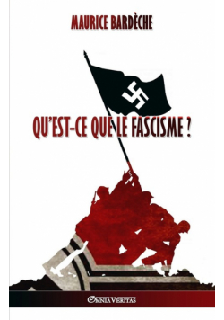 Qu'est-ce que le Fascisme?