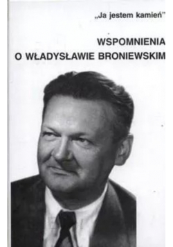 Wspomnienia o Władysławie Broniewskim