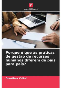 Porque é que as práticas de gestão de recursos humanos diferem de país para país?