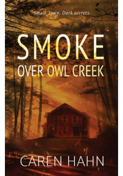 Smoke over Owl Creek