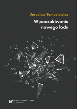 W poszukiwaniu nowego ładu