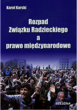 Rozpad Związku Radzieckiego a prawo międzynarodowe