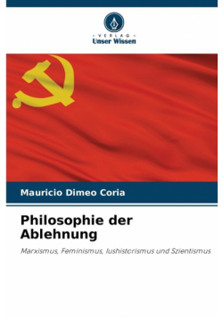 Philosophie der Ablehnung