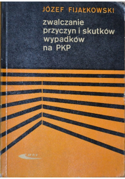Zwalczanie przyczyn i skutków wypadków na PKP