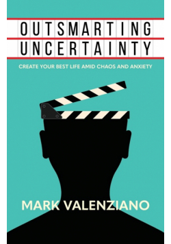 Outsmarting Uncertainty