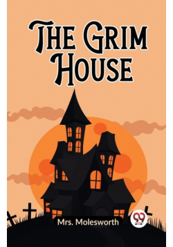 The Grim House