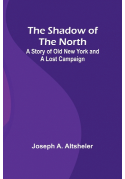 The Shadow of the North