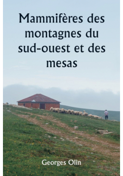 Mammifères des montagnes du sud-ouest et des mesas