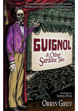 Guignol & Other Sardonic Tales