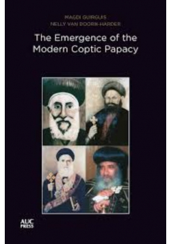 The Emergence of the Modern Coptic Papacy
