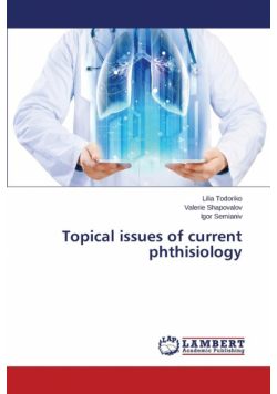 Topical issues of current phthisiology