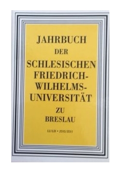 Jahrbuch der Schlesischen Friedrich Wilhelms Universitat 2010/2011