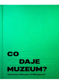 Co się nadaje do muzeum