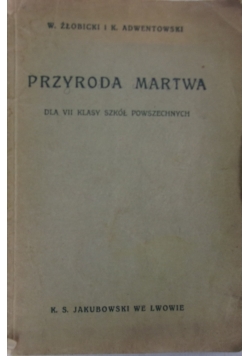 Przyroda martwa dla VII klasy szkół powszechnych , 1936 r.