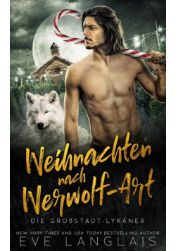 Weihnachten nach Werwolf-Art