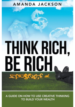 Think Rich, Be Rich