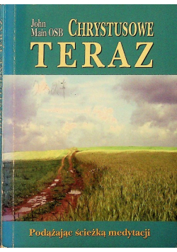 Chrystusowe Teraz