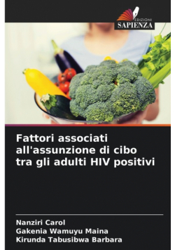 Fattori associati all'assunzione di cibo tra gli adulti HIV positivi
