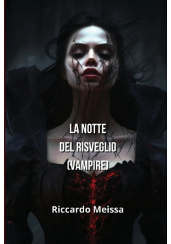 La Notte del Risveglio (Vampire)